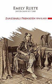 Zanzibarlı Prensesin Anıları - 1