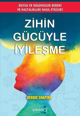 Zihin Gücüyle İyileşme - 1