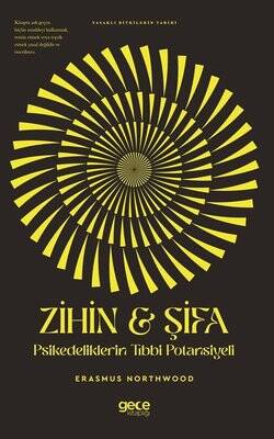 Zihin & Şifa Psikedeliklerin Tıbbi Potansiyeli - 1