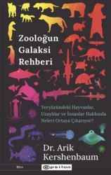 Zooloğun Galaksi Rehberi: Yeryüzündeki Hayvanlar - Epsilon Yayınevi